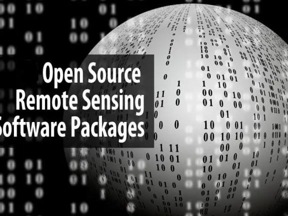 13个开源遥感软件与工具包